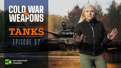 Cold War Weapons | Tanks: Episode 2 | RT Documentary