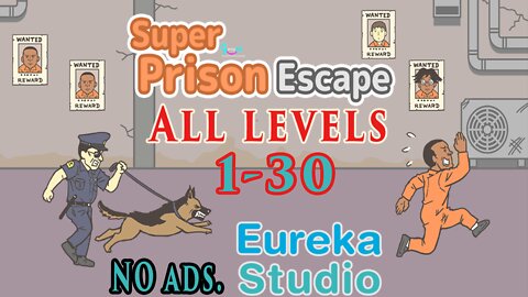 Super Prison Escape Full Gameplay no Ads - Super Prison Escape by Eureka Studio Full Gameplay