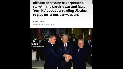 Bill Clinton Blames Himself For Ukraine’s Demise