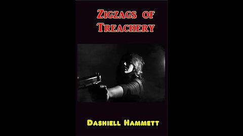 Zigzags of Treachery and other stories by Dashiell Hammett - Audiobook