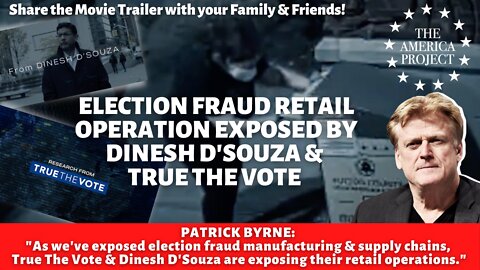 Election Fraud Retail Operation Exposed by Dinesh D'Souza & True The Vote