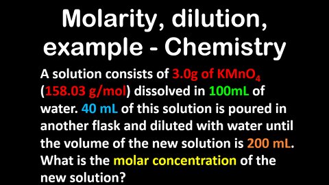 Molarity, solutions, dilution, example - Chemistry