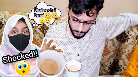 My brother made tea for the first time in his life 😳😲 |pointless vlog
