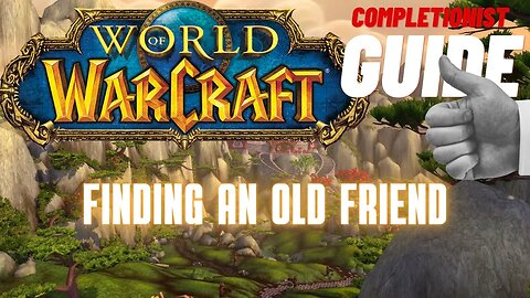 Finding an Old Friend World of Warcraft Mists of Pandaria