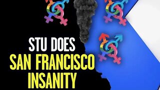 San Francisco Insanity Exposed