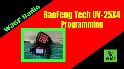 Baofeng Tech UV-25X4 Programming Tutorial