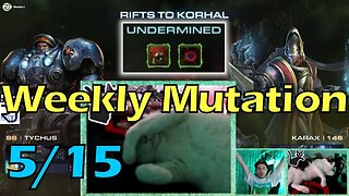 Undermined - Starcraft 2 CO-OP Weekly Mutation w/o 5/15/23