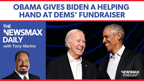 Obama Lends Biden a Helping Hand | The NEWSMAX Daily (06/17/24)