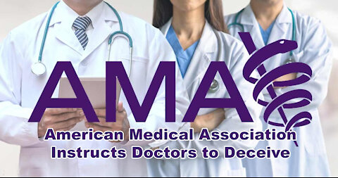American Medical Association Instructs Doctors to Deceive