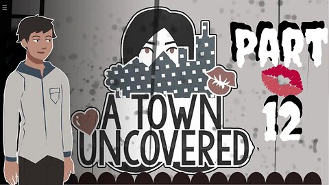 What ARE YOU Doing! Director! | A Town Uncovered - Part 12 (Main Story #6)