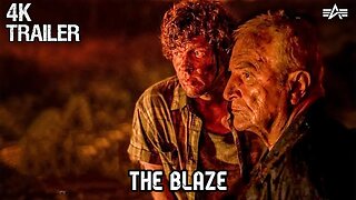 THE BLAZE | Official Trailer 2023 | New Disaster Movies 4K4K HD