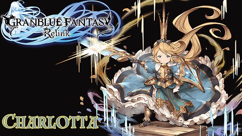 GRANBLUE RELINK DEMO CHARLOTTA