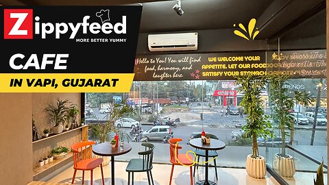 Zippyfeed Cafe in Vapi, Gujarat - Mouthwatering food and Great ambience