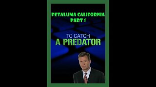 To Catch a Predator Petaluma California Part 1 [SEE DESCRIPTION FOR LINK]