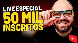 LIVE ESPECIAL 50 MIL INSCRITOS - ANÁLISE DE CANAL E RESPONDENDO DÚVIDAS