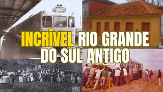 🛑⏩ VIAGEM NO TEMPO PARA FOTOS ANTIGAS DO RIO GRANDE DO SUL: IMAGENS RARAS ANTIGAS RIO GRANDE DO SUL