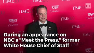 Priebus: FBI Knew NYT Story About Trump-Russia Was "BS"