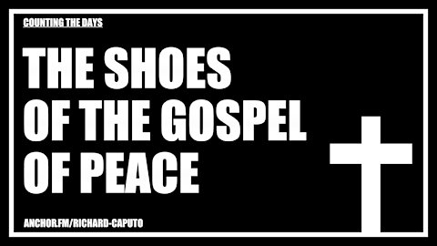 The Shoes of the Gospel of Peace