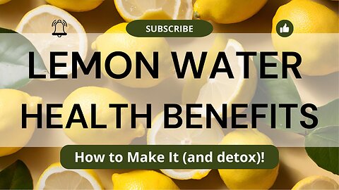 10 Incredible Benefits of Lemon Water + How to Make It (and detox)!🌟