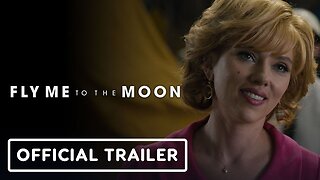 Fly Me To The Moon - Official Trailer