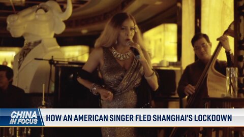 How an American Singer Fled Shanghai’s Lockdown | CLIP | China in Focus