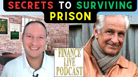 DR. FINANCE ASKS: What Was Your Secret to Surviving 32 Years in Prison? George Martorano Reflects