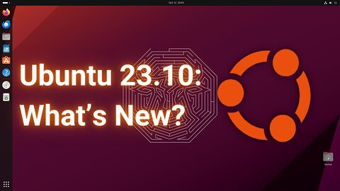 Ubuntu 23.10 "Mantic Minotaur": What's New?