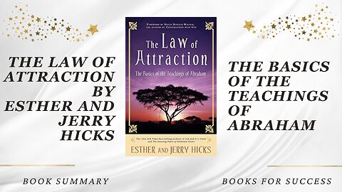 The Law of Attraction: The Basics of the Teachings of Abraham by Esther Hicks & Jerry Hicks