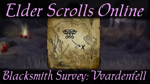 Blacksmith Survey: Vvardenfell [Elder Scrolls Online] ESO