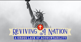 Reviving a Nation: A Gross Lack of Accountability