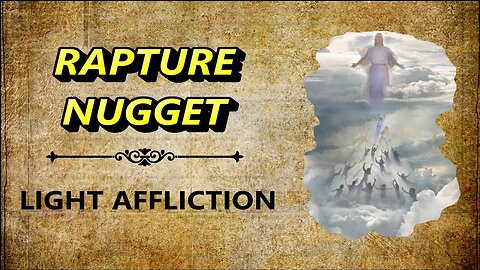 Rapture Nugget — Light Affliction