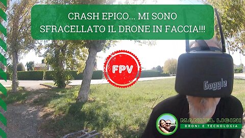 Ho sbagliato, mi è arrivato il drone in faccia!