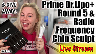 Live Prime Dr.Lipo+ & Radio Frequency to Sculpt My Chin! GIVEAWAY! Wannabe Beauty Guru