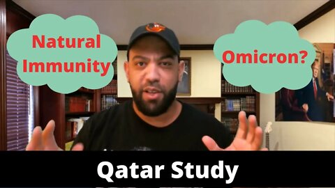 Qatar Study on Natural Immunity from Covid-19