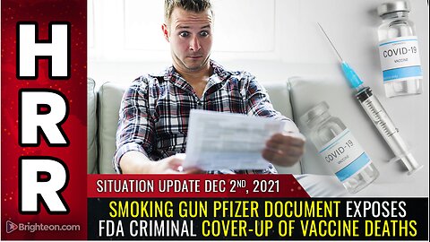 Smoking gun Pfizer document exposes FDA criminal cover-up of VACCINE DEATHS