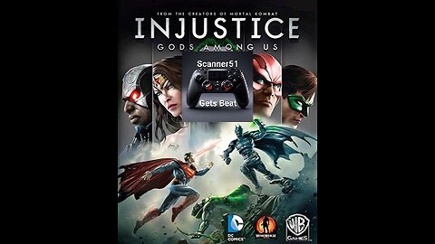 Scanner51 Gets Beat: Injustice Gods Among Us