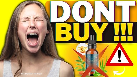 ILLUDERMA - (❌⚠️✅ WATCH THIS!! ⛔️😭❌)- ILLUDERMA REVIEWS – ILLUDERMA SERUM – ILLUDERMA SKIN