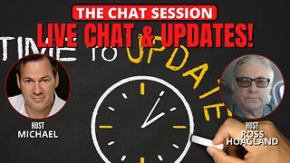 LIVE CHAT & UPDATES! | THE CHAT SESSION