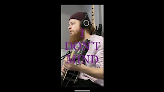 Muzzy Mike - I Don’t Mind (Unplugged)