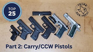 The Texas Gun Vault's Top 25 Favorite Guns: Part 2 (No. 20 through 16) - Carry / CCW Pistols