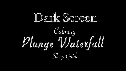 PLUNGE WATERFALL SLEEP GUIDE