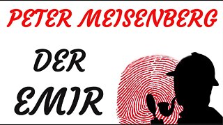 KRIMI Hörspiel - Peter Meisenberg - DER EMIR (2007)