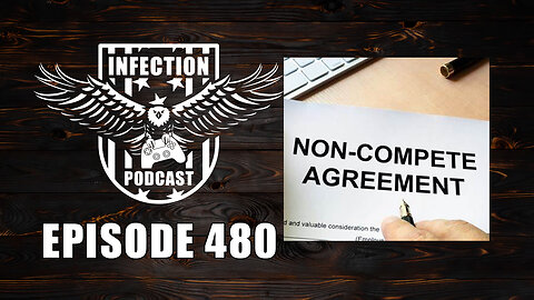 Non-compete – Infection Podcast Episode 480