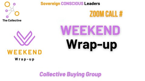 Weekend Wrap up - Collective Buying Group