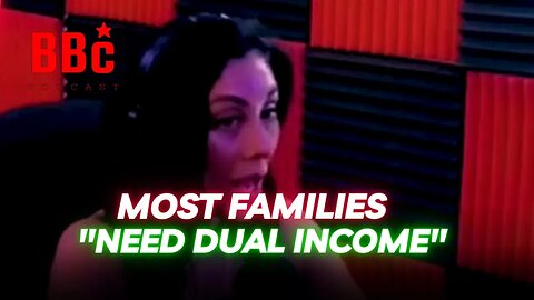 BBC PODCAST : Most Families Need Two Working Parents