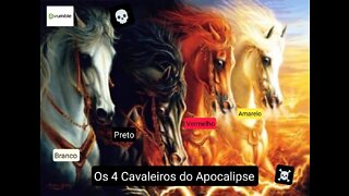 Os 4 Cavaleiros do Apocalipse o fim