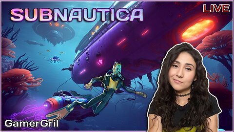 🔴LIVE Subnautica Taking On the Reapers