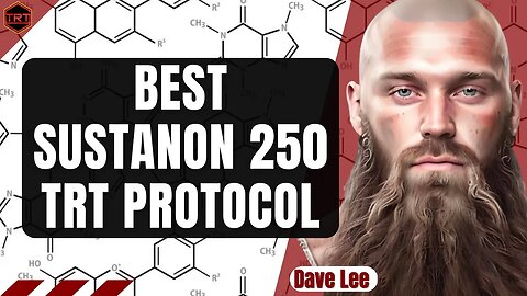 BEST Sustanon 250 TRT Protocol
