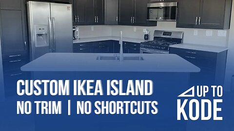 Custom Ikea Island, No Trim & No Shortcuts!