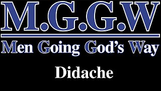 (M.G.G.W) Sabbath Lesson #004 #Didache